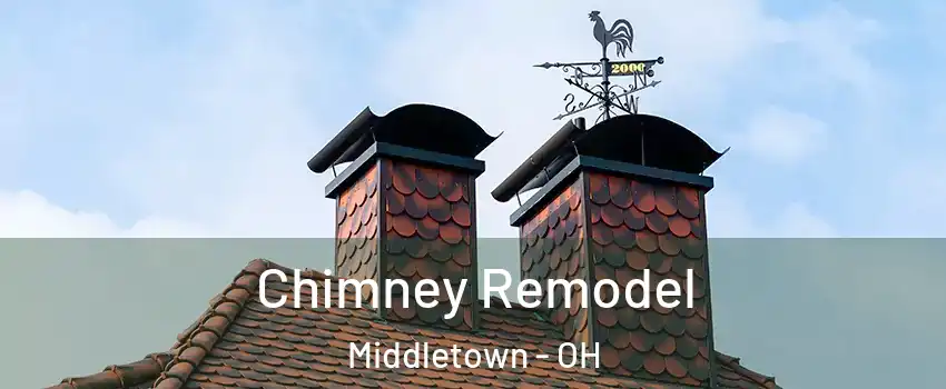  Chimney Remodel Middletown - OH