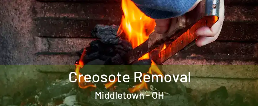  Creosote Removal Middletown - OH