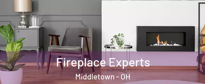  Fireplace Experts Middletown - OH