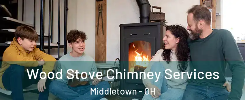  Wood Stove Chimney Services Middletown - OH